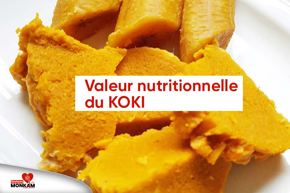 Quelle est la valeur nutritionnelle du koki ?