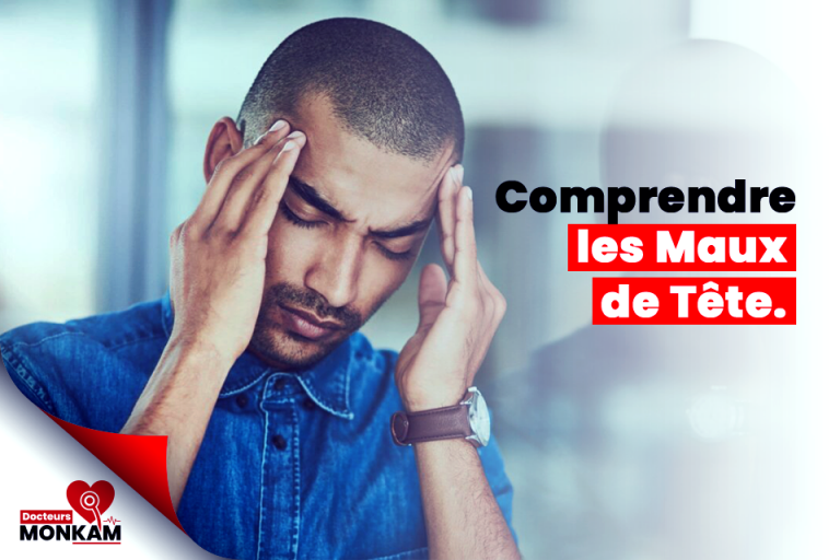 Comprendre les Maux de Tête : Types, Causes et Symptômes