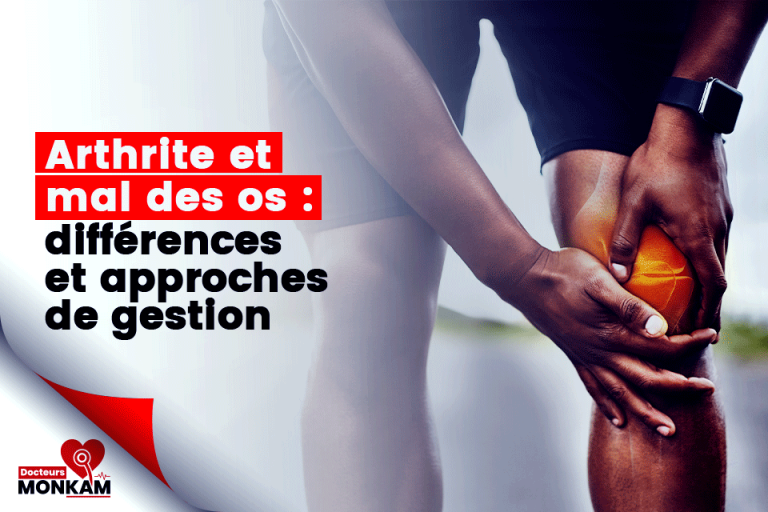 Arthrite et mal des os : différences et approches de gestion