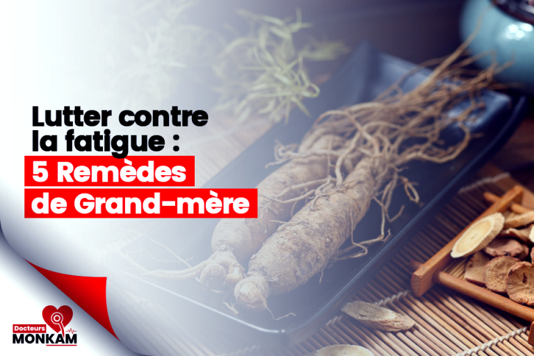 Comment lutter contre la fatigue ? 5 Remède de Grand-mère